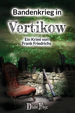Bandenkrieg in Vertikow verkleinert
