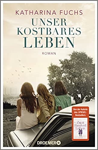 unser kostbares Leben